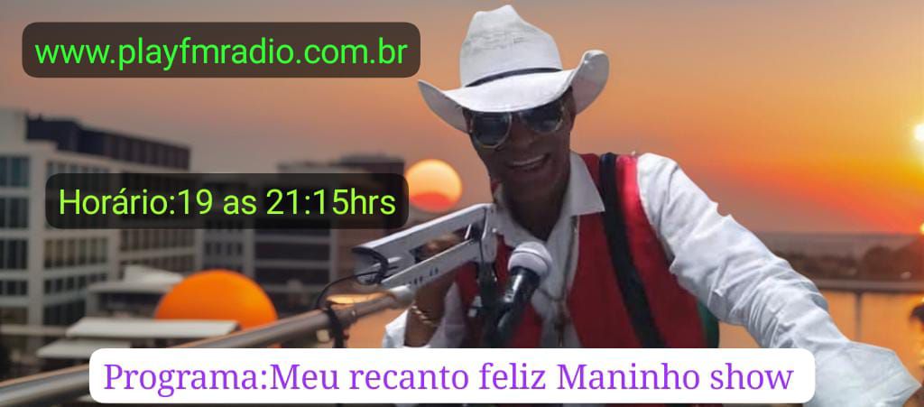 MANINHO SHOW  locutor e cantor